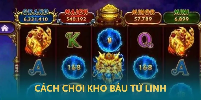 Cách chơi kho báu tứ thánh thú tại 99OK Cách chơi kho báu tứ thánh thú tại 99OK